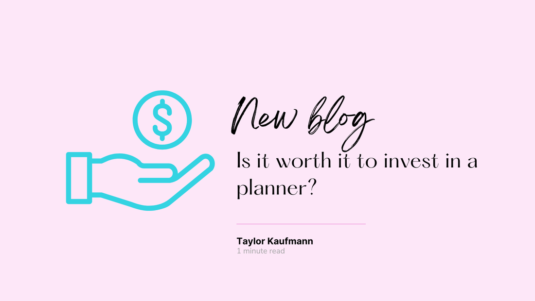 Is Spending Money on a Planner Worth It? - By When? Planner Co.